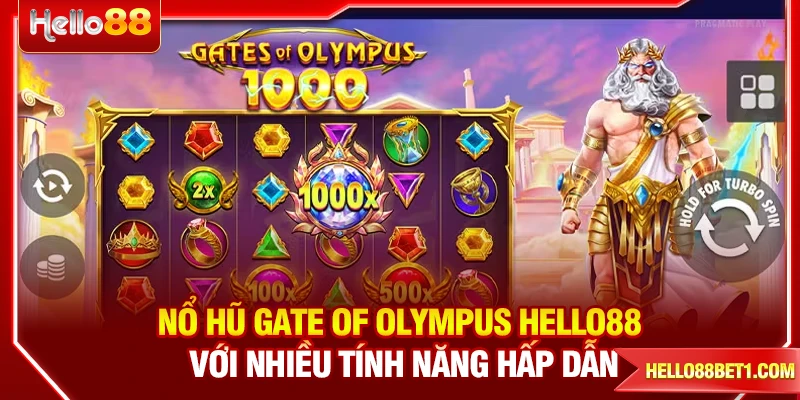 Nổ Hũ Gate Of Olympus HELLO88 Với Nhiều Tính Năng Hấp Dẫn