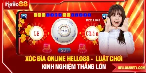 Xóc Đĩa Online HELLO88 Luật Chơi, Kinh Nghiệm Thắng Lớn