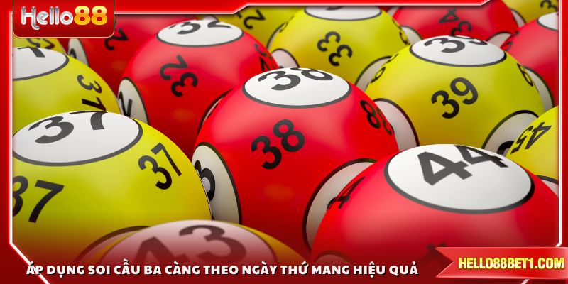 Áp dụng soi cầu ba càng theo ngày thứ mang hiệu quả cao
