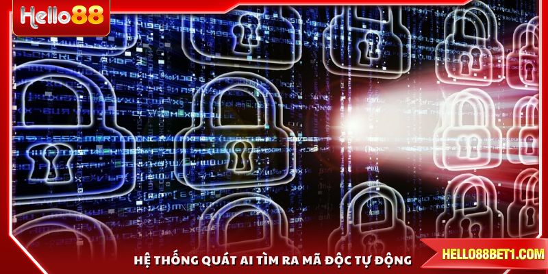 Hệ thống quát AI tìm ra mã độc tự động