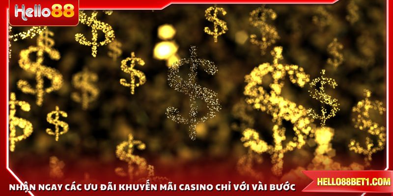 Nhận ngay các ưu đãi khuyến mãi casino chỉ với vài bước đơn giản