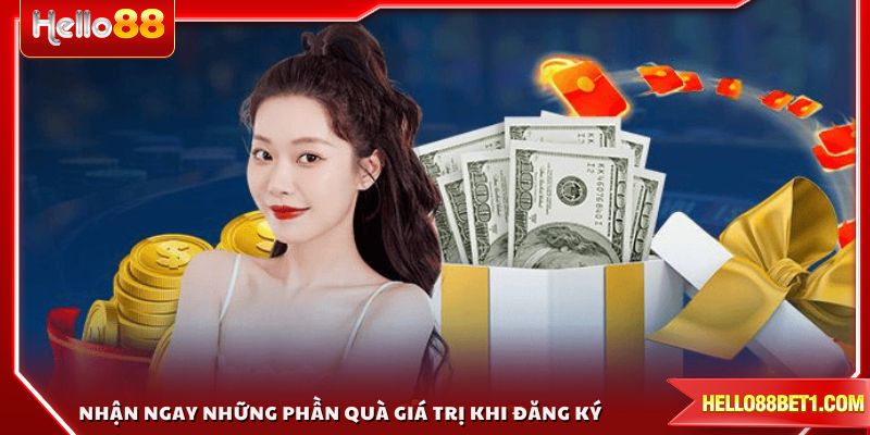 Nhận ngay những phần quà giá trị khi đăng ký thành viên mới