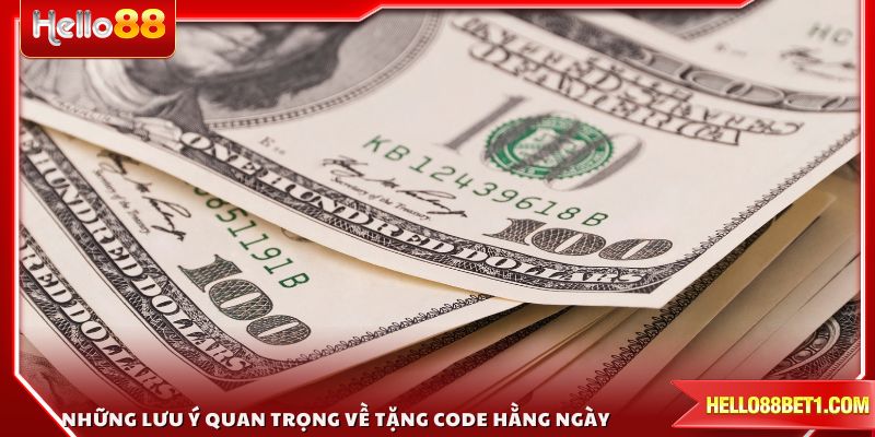 Những lưu ý quan trọng về tặng code hằng ngày
