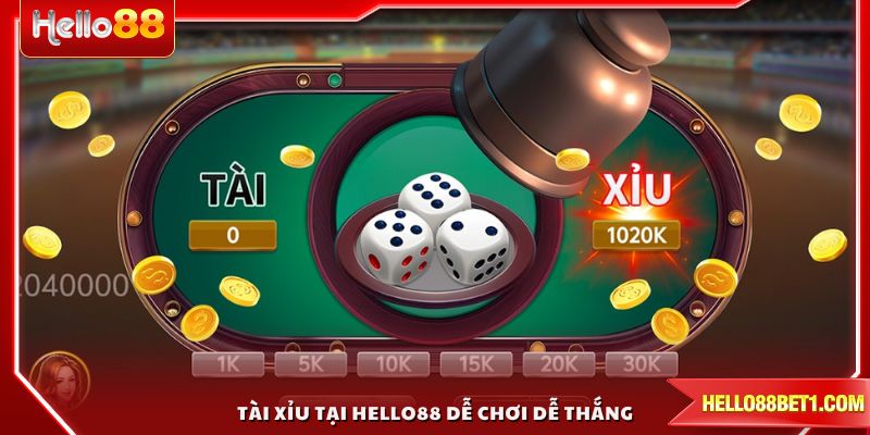 Tài Xỉu tại HELLO88 dễ chơi dễ thắng